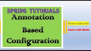 Annotation Based Configuration Spring Framework Tutorials