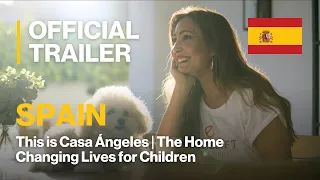Trailer | Casa Ángeles - Where Every Child Belong
