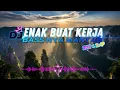 Lagu DJ  SLOW ENAK  BANGET | REMIX ENAK BUAT KERJA DAN SANTAI | BASS MANTAB