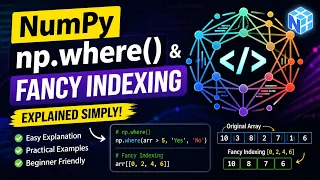 NumPy np where Fancy Indexing Explained Simply Python Data Science Tutorial