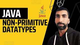 2023 Java non primitive datatypes part 3 learn java basics explained next Interfaces