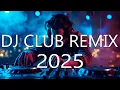 Download Lagu DJ CLUB MUSIC 2025 - Party Dance Music \u0026 Remixes of Popular Songs - Nonstop DJ Remix Disco Mix 2025