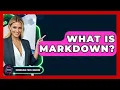 What Is Markdown - Emerging Tech Insider