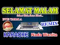 Download Lagu Selamat Malam Remix Karaoke Evie Tamala HD Audio Nada Wanita