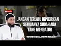 Download Lagu Allah yang atur semuanya - Ustadz Khalid Basalamah