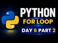 day 6 part 2 Question on For loop Question