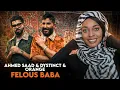 Ahmed Saad & DYSTINCT & Orange- Felous Baba Reaction 😍