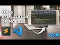 Top 6 HTML Editors on Android The Leading HTML Editors for Android Top Code Editors 2023
