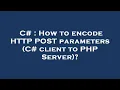 C How to encode HTTP POST parameters C client to PHP Server