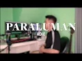 Download Lagu Paraluman by Adie | Edwin Hurry Jr. (Cover)