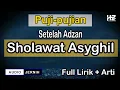 Download Lagu Puji-pujian SHOLAWAT ASYGHIL || Cocok dilantunkan setelah adzan menjelang sholat lima waktu
