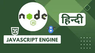 Node js Tutorial Understanding V8 JavaScript Engine