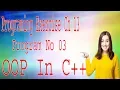 OOP In C Exercise Ch 13 Solution Object Oriented Programming Exercise Solution Ch 13 OOP Solution