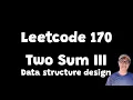 Two Sum III - Leetcode 170 Premium Data Structure Design Java Python Javascript Two Pointers