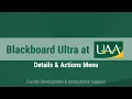 Blackboard Ultra at UAA Details Actions Menu