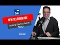 Quickly Get Started Automating using the New Selenium IDE Part 2