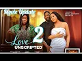 LOVE UNSCRIPTED 2 JOHN EKANEM MERCY JOHNSON CHINEYE UBA LATEST NOLLYWOOD