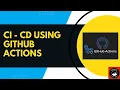 CI CD REAL TIME PROJECT USING GITHUB ACTIONS GITHUB WORKFLOWS ARGOCD