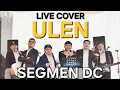 Download Lagu LAGU GAYO | ULEN - REITEM BAND | SEGMEN DC (LIVE COVER)