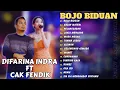 Download Lagu BOJO BIDUAN DIFARINA INDRA FT FENDIK ADELLA NEW ALBUM TERBARU 2023