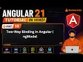 Angular 21 Tutorial in Hindi Two-Way Binding in Angular ngModel