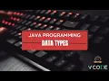 DATATYPES - JAVA V-CODE CSI VIT-AP