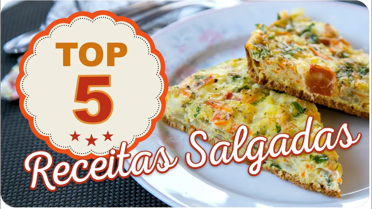 TOP 05 - RECEITAS SALGADAS #14 | Mamãe Vida Saudável