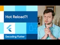 Hot reload Decoding Flutter