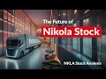 The Rise and Fall of EV Stocks What s Next NKLA Stock Prediction