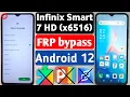 Infinix Smart 7 x6516 FRP bypass Android 12 fix all error 100 working