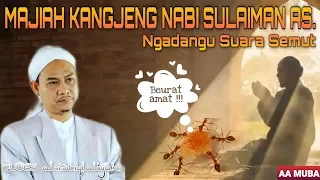 Download ABUYA UCI || MAJIAH NABI SULAIMAN AS. SARENG SEMUT MP3