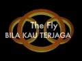 Download Lagu BILA KAU TERJAGA - THE FLY (official audio)