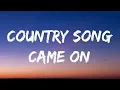 Download Lagu Luke Bryan - Country Song Came On (Lyrics)