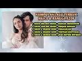 KUMPULAN LAGU TERBAIK HAICO VAN DER VEKEN - BAHAGIA BERSAMAMU | OST. SAMUDERA CINTA