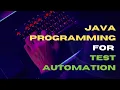 Java Programming Language for Test Automation Swaroop Nadella