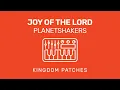 Joy Of The Lord - Planetshakers