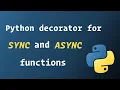 Python decorator for sync and async functions