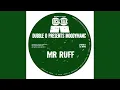 Download Lagu Mr Ruff (Kyodai Remix)