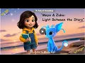 Download Lagu Maya \u0026 Zubu – Een hartverwarmend verhaal over vriendschap tussen de sterren