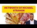 Networth Of Michael Strahan