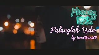 Download UA ft. Cindy - PULANGLAH UDA (Cover) Minang EDM MP3