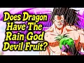 Does Monkey D. Dragon Have The Rain God Devil Fruit? Every Theory And Possible Inspiration Explored!