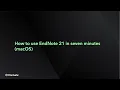 How to use EndNote 21 in seven minutes macOS