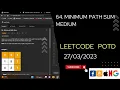 64 Minimum Path Sum Medium DP gfg CodeThurst leetcode