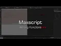 Maxscript Functions - 1