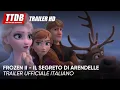 Video di Frozen II – Il segreto di Arendelle  | Trailer Ufficiale Italiano