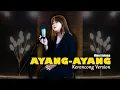 Download Lagu AYANG-AYANG | Duh Dewa-dewaning Asmoro Kuatno Ati Kawulo || Keroncong Version Cover