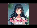 Download Lagu Enjoy The Moment (2025 Remastered)
