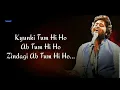 "Hum Tere Bin Ab Reh Nahi Sakte"🥀 - Lyrics Song // Arijit Singh