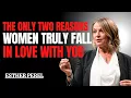 Lagu Hanya Dua Alasan Wanita Benar-Benar Jatuh Cinta Padamu — Esther Perel | Psikologi Hubungan Mendalam